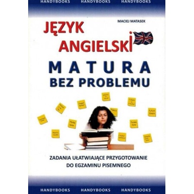 Język angielski. Matura bez problemu