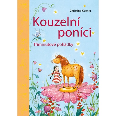 Kouzelní poníci - Christina Koenigová