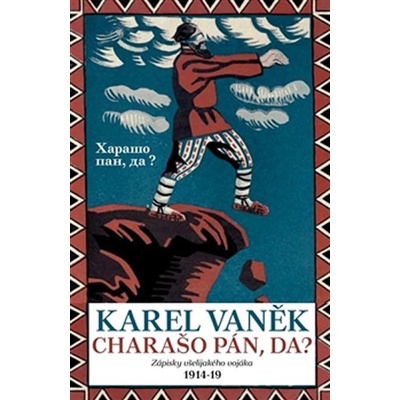 Chara šo pán, da? - Karel Vaněk