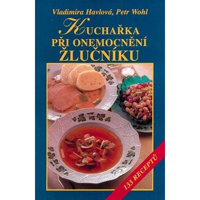 Kuchařka při onemocnění žlučníku