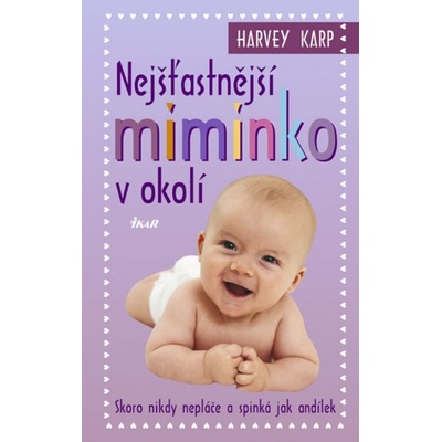 Nejšťastnější miminko v okolí - Harvey Karp