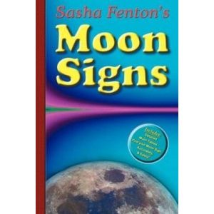 Sasha Fenton's Moon Signs | Sasha Fenton (ISBN: 9781903065747)
