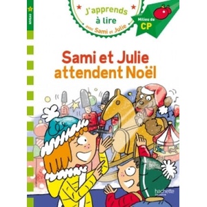 Sami et Julie attendent Noel | Emmanuelle Massonaud (ISBN: 9782012903951)