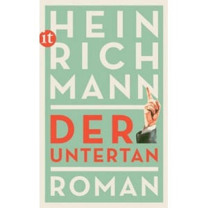 Der Untertan | Heinrich Mann (ISBN: 9783458681342)
