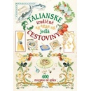 Talianske tradičné jedlá cestoviny