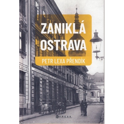 Zaniklá Ostrava