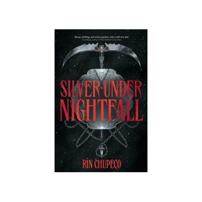Silver Under Nightfall - Rin Chupeco
