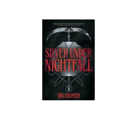 Silver Under Nightfall - Rin Chupeco