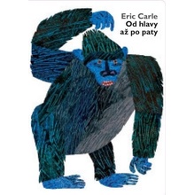 Od hlavy až po paty - Eric Carle