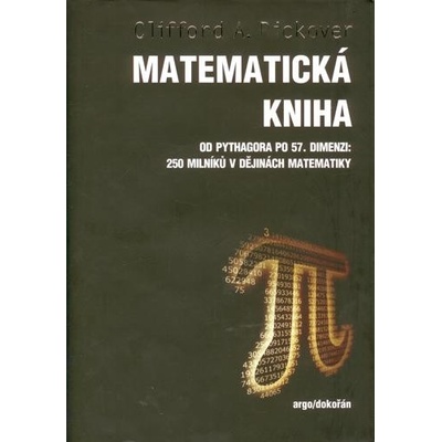 Kniha o matematice - Clifford A. Pickover