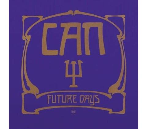 CAN - FUTURE DAYS (1LP)