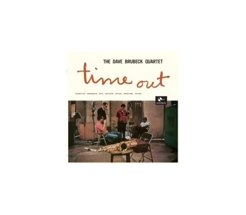 BRUBECK DAVE -QUARTET-: TIME OUT LP