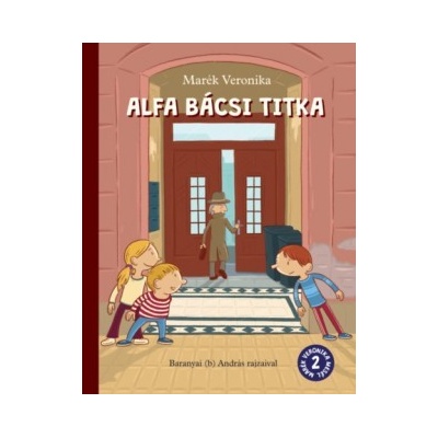 Alfa bácsi titka