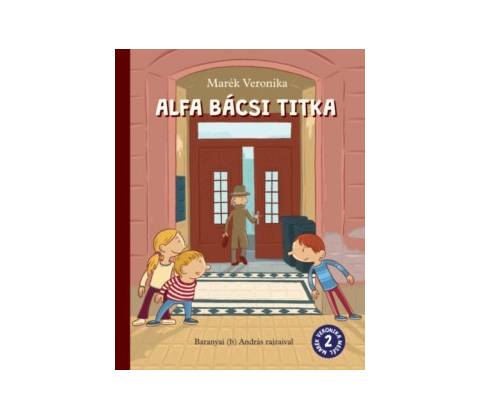 Alfa bácsi titka
