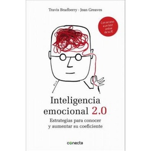 Inteligencia emocional 2.0 / Emotional Intelligence 2.0 | Travis Bradberry, Jean Greaves (2012)