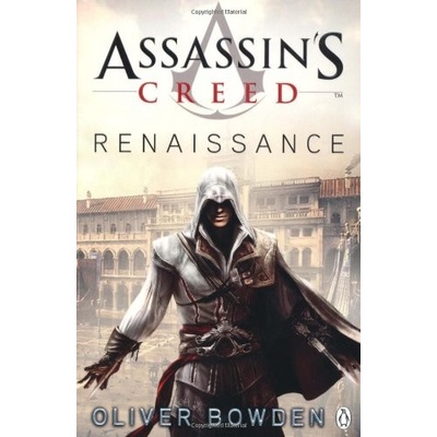 Assassin\'s Creed: Renaissance - Mark Bowden