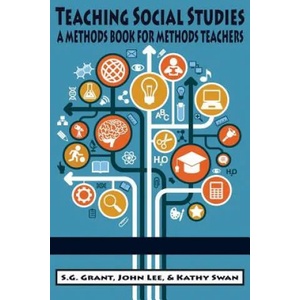 Teaching Social Studies | John Lee, Kathy Swan (ISBN: 9781681238845)