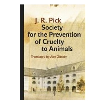 Society for the Prevention of Cruelty to Animals - Jiří Robert Pick
