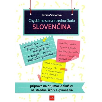 Chystáme sa na strednú – slovenčina – príprava na prijímacie skúšky na stredné školy a gymnáziá