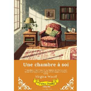 Une chambre à soi | French Version of A Room of One's Own | Virginia Woolf, Margaux Delacourt (ISBN: 9789377528485)