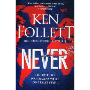 Never | FOLLETT, KEN (ISBN: 9781529076981)