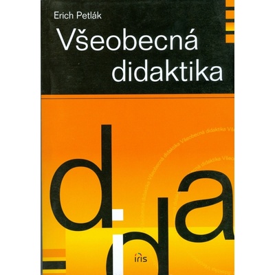 Všeobecná didaktika - Erich Petlák
