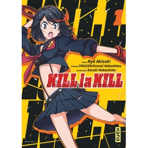 Kill la kill - Tome 1 (ISBN: 9782505063384)