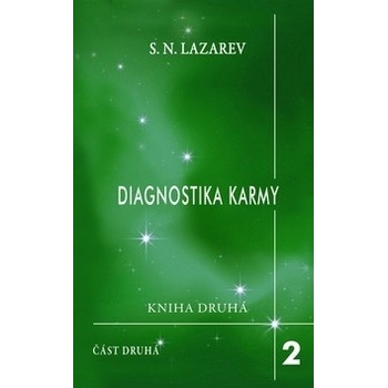 Diagnostika karmy 2. - Část druhá Lazarev S. N.