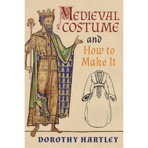 Medieval Costume and How to Make It (ISBN: 9781621389972)
