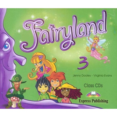 Fairyland 3: Class CD Jenny Dooley Virginia Evans