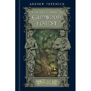 A Ranger's Guide to Glipwood Forest (ISBN: 9780593581087)