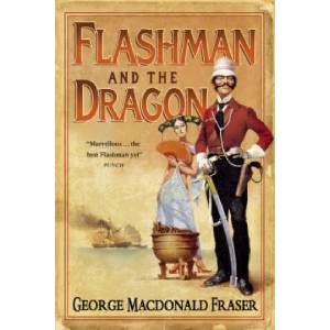 Flashman and the Dragon (ISBN: 9780007217212)