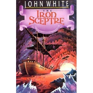 Iron Sceptre | John White, Elmar Bell (ISBN: 9780877845898)