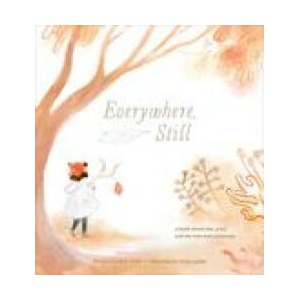 Everywhere, Still: A Book about Loss, Grief, and the Way Love Continues | Claire Sahara Lemp (2023)
