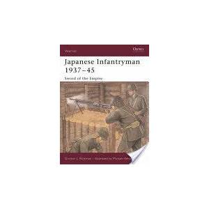 Japanese Infantryman, 1937-45 | Gordon L. Rottman (ISBN: 9781841768182)