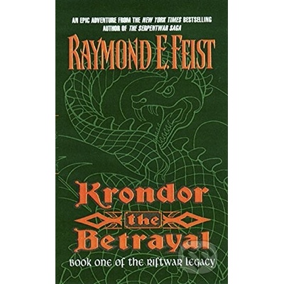 Krondor: The Betrayal: Book One of the Riftwar Legacy