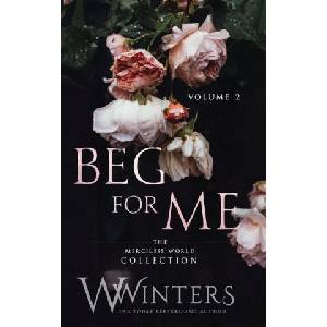 Beg For Me | W. Winters (ISBN: 9781954942165)