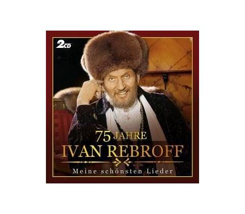 REBROFF IVAN: 75 JAHRE CD