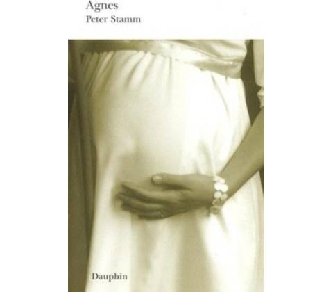 Agnes - Peter Stamm