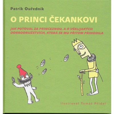 O princi Čekankovi - Patrik Ouředník