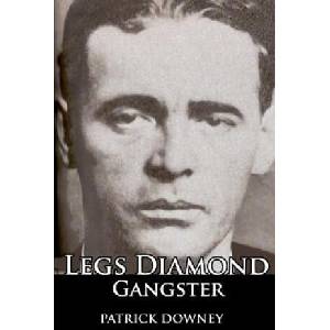 Legs Diamond: Gangster | Patrick Downey (ISBN: 9781461088141)