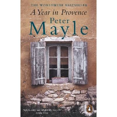 A Year in Provence - Peter Mayle