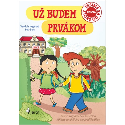 Už budem prvákom - Šulc Petr