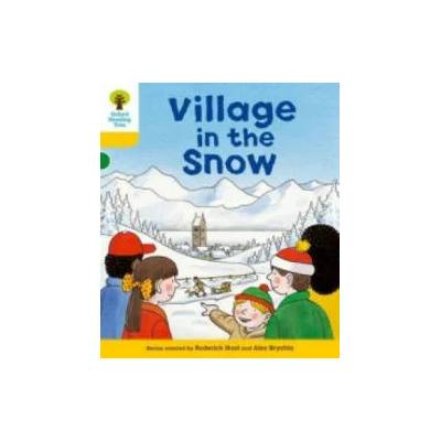Oxford Reading Tree: Level 5: Stories: Village in the Snow | Roderick Hunt