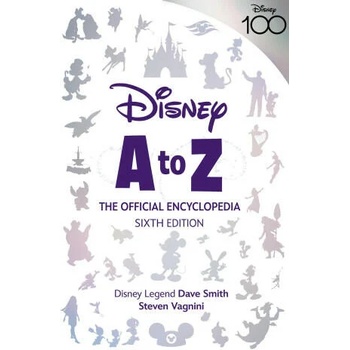 Image 1 of Disney A to Z: The Official Encyclopedia, Sixth Edition | Dave Smith