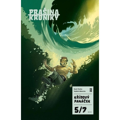 Prašina: Křídový panáček #5 - Vojtěch Matocha