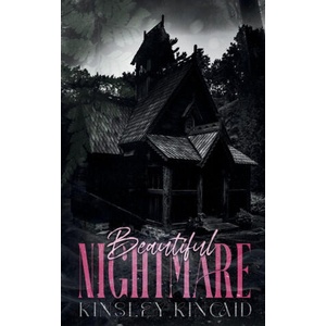 Beautiful Nightmare | Kinsley Kincaid (ISBN: 9781998646111)