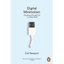 Digital Minimalism - Cal Newport