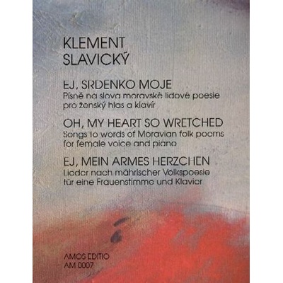 Ej srdenko moje