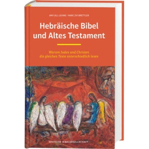 Hebräische Bibel und Altes Testament | Amy-Jill Levine, Marc Zvi Brettler, Claus-Jürgen Thornton (2024)